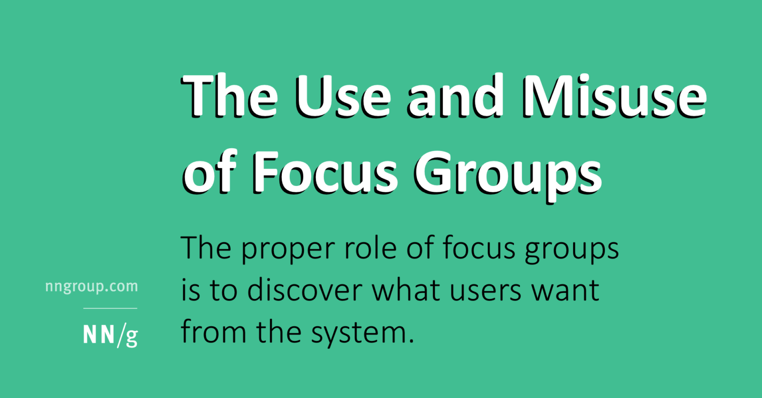 Focus Groups In Ux Research Articlejakob Nielsen Throughout Focus