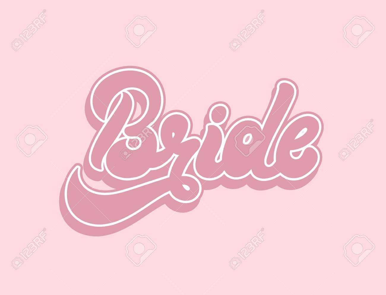 Bride. Vector Handwritten Lettering Isolated. Template For Card,.. Pertaining To Bride To Be Banner Template