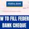 Federal Bank Blank Cheque Within Fun Blank Cheque Template