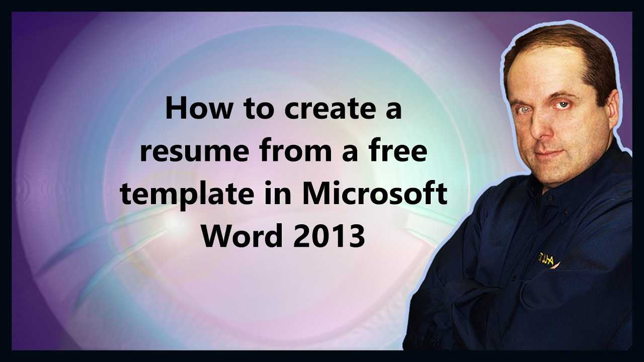How To Create A Resume From A Free Template In Microsoft Word 2013 Within How To Create A Template In Word 2013
