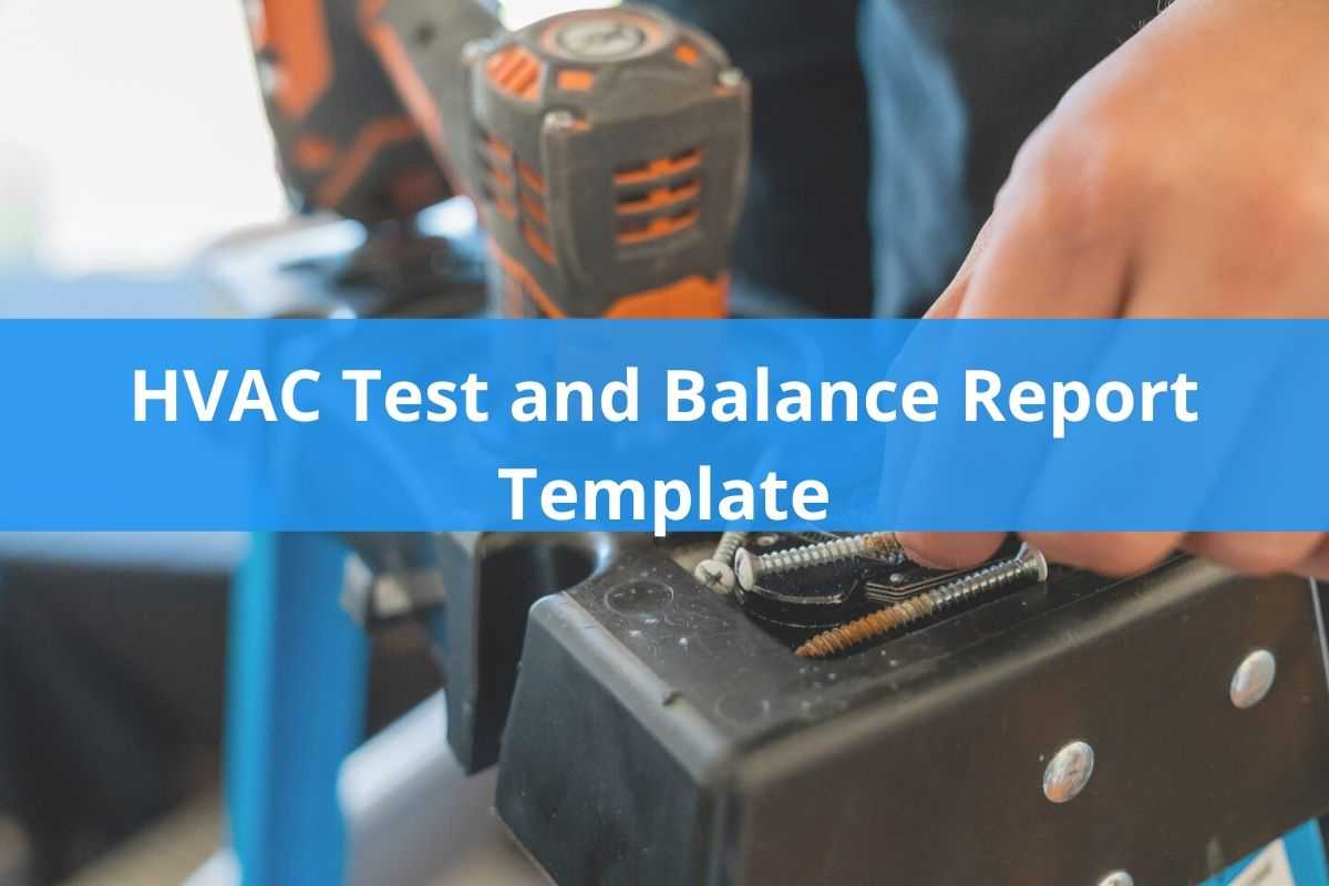 Hvac Test And Balance Report Template (Free Download Throughout Air Balance Report Template