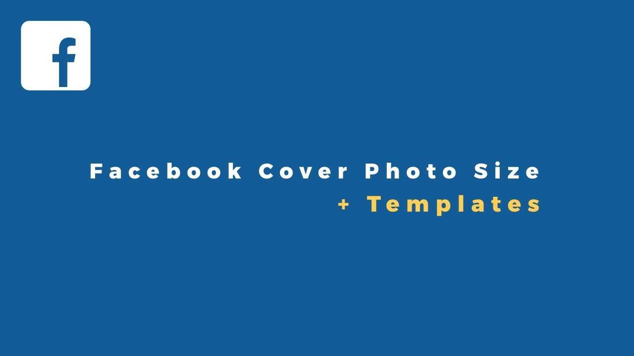 New Facebook Cover Photo Size & Templates (Mobile/desktop) Regarding Facebook Banner Size Template