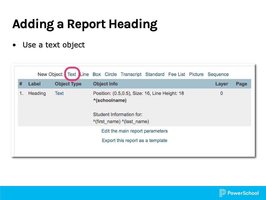 Object Reports 1: Basic Building Blocks With Powerschool Reports Templates