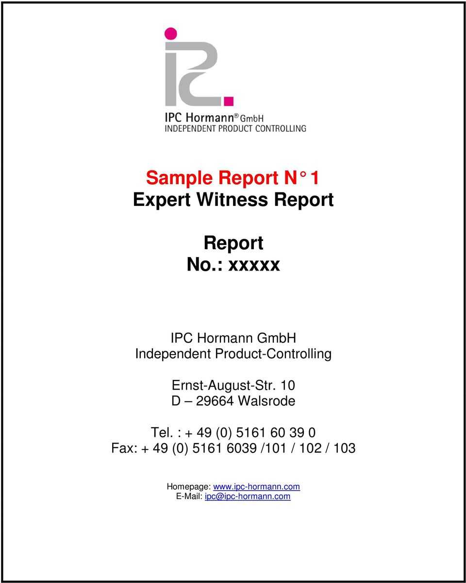 Sample Report N 1 Expert Witness Report. Report No.: Xxxxx Regarding Expert Witness Report Template