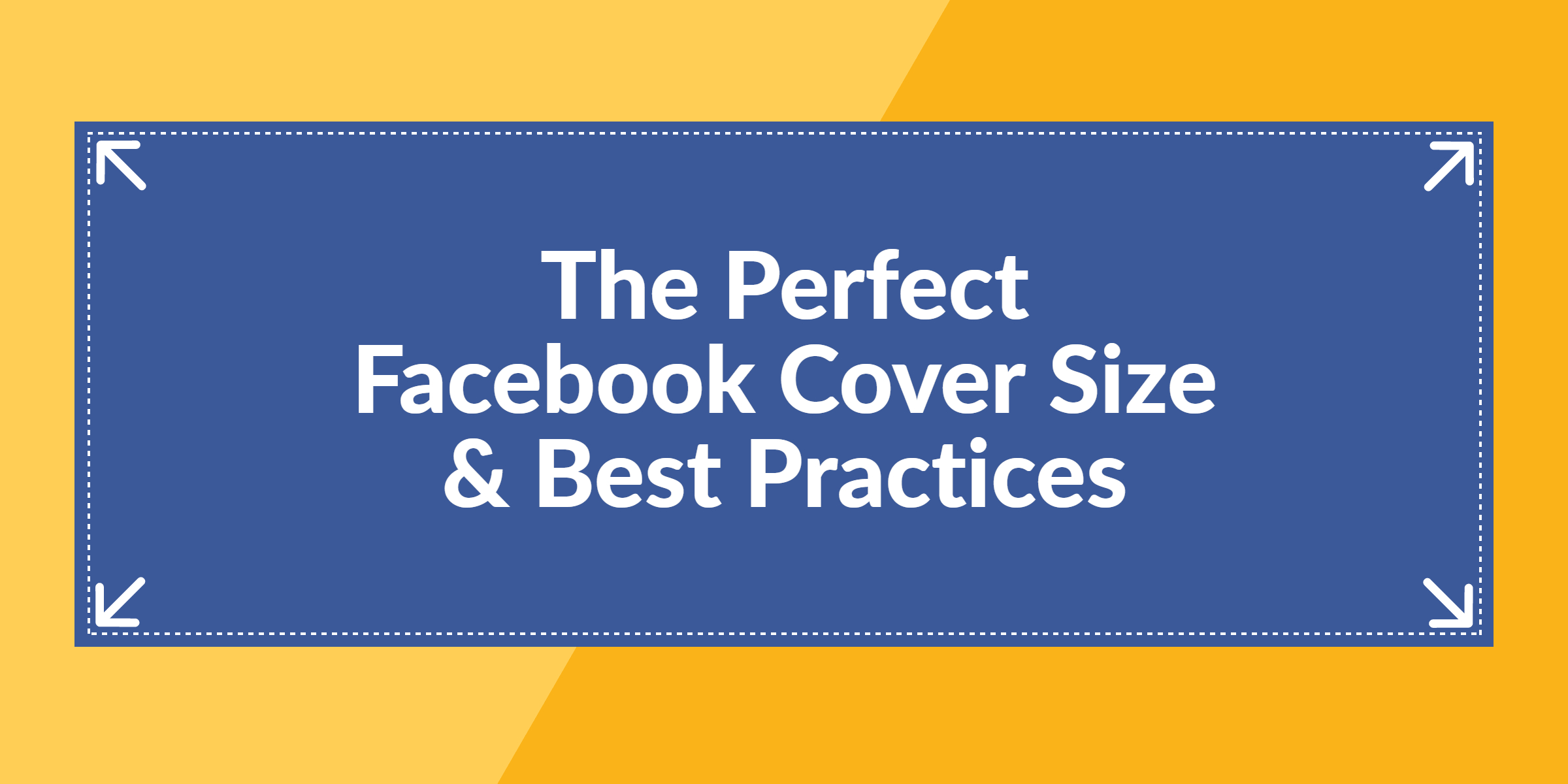The Perfect Facebook Cover Photo Size & Best Practices (2020 Throughout Facebook Banner Size Template