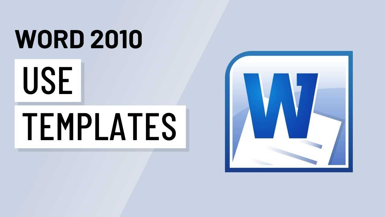 Word 2010: Using Templates Within How To Use Templates In Word 2010